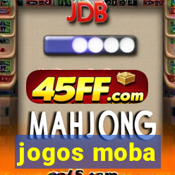 jogos moba